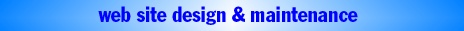 web site design & maintenance